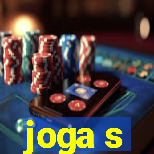 joga s