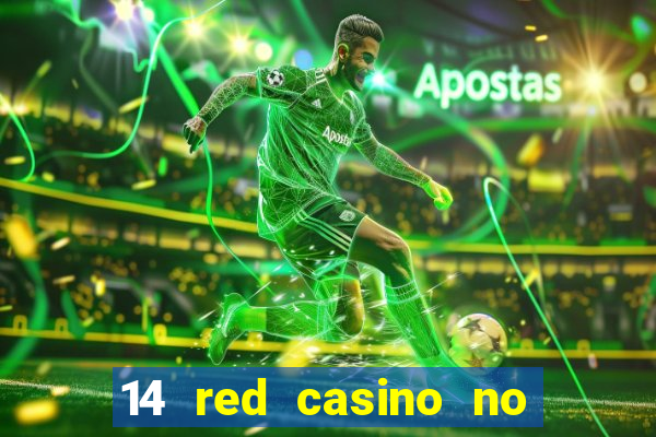 14 red casino no deposit bonus code