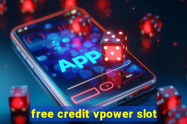 free credit vpower slot