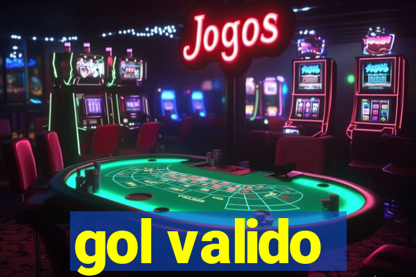 gol valido