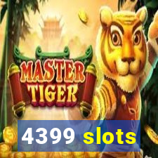 4399 slots