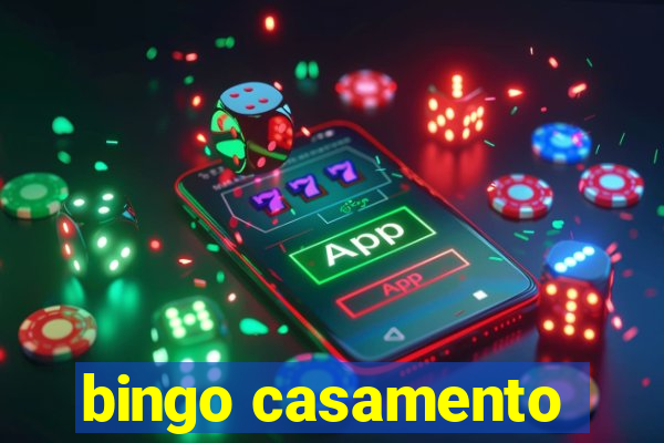 bingo casamento