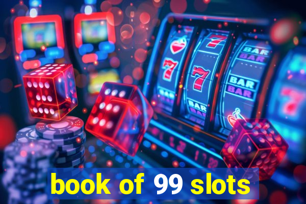 book of 99 slots