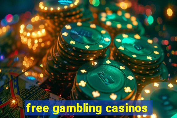 free gambling casinos