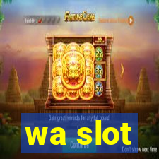 wa slot