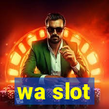 wa slot