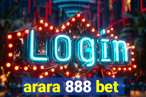 arara 888 bet