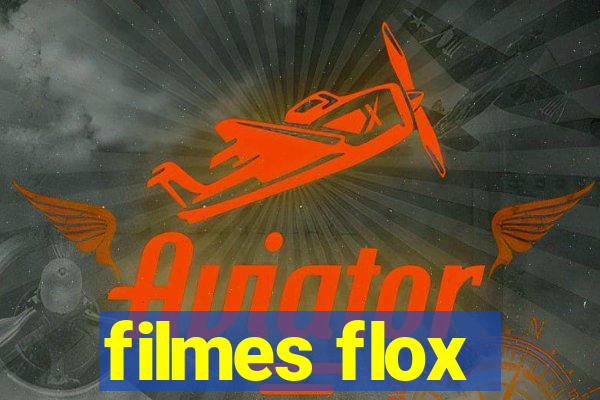 filmes flox