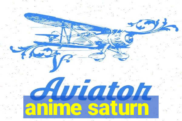 anime saturn