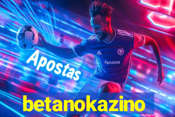 betanokazino