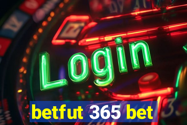 betfut 365 bet