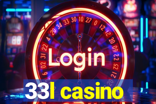 33l casino