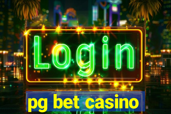 pg bet casino