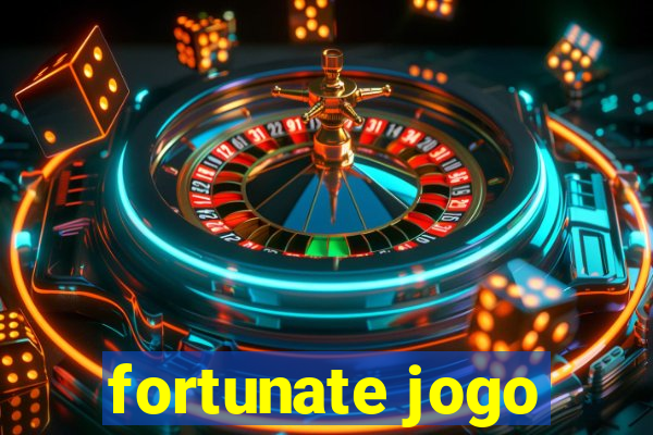 fortunate jogo