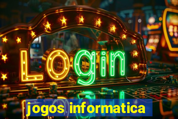 jogos informatica