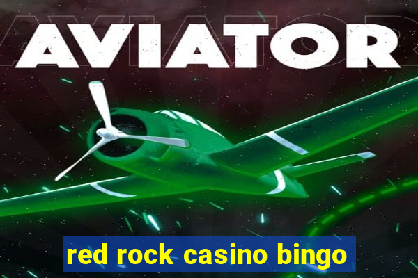 red rock casino bingo