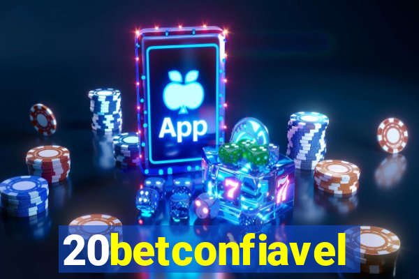 20betconfiavel