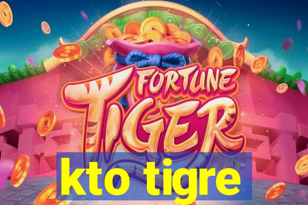 kto tigre