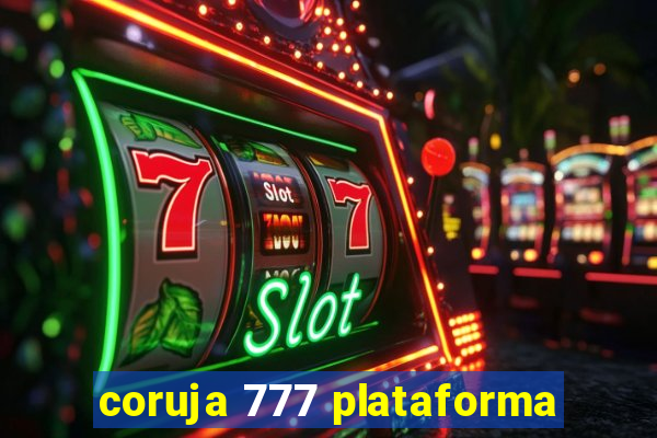 coruja 777 plataforma