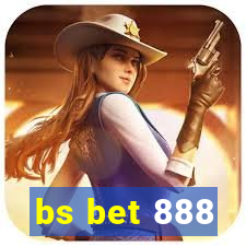 bs bet 888