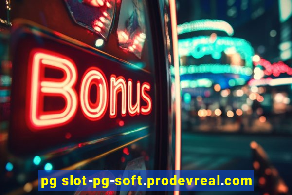 pg slot-pg-soft.prodevreal.com