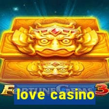 love casino