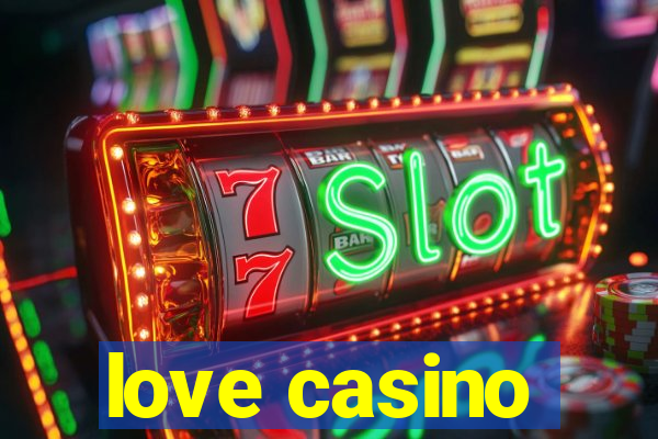 love casino