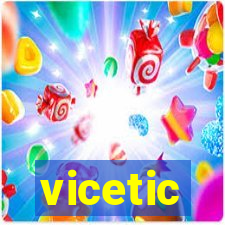 vicetic