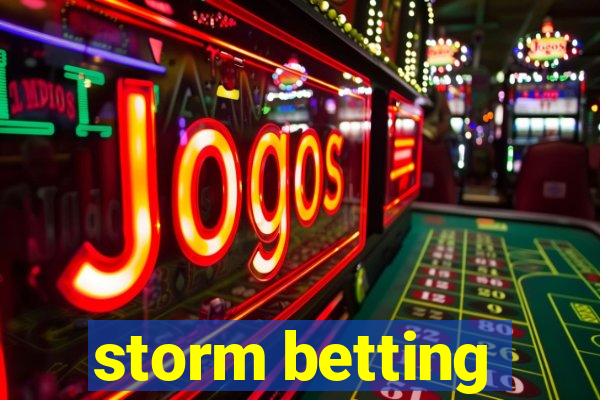 storm betting