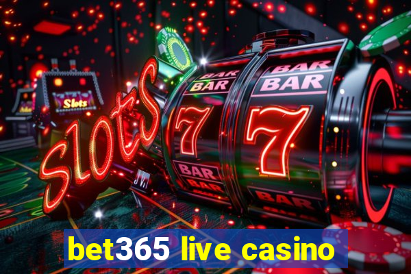 bet365 live casino