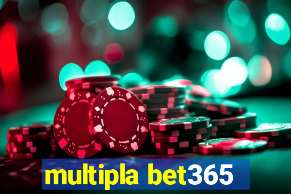 multipla bet365