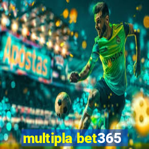 multipla bet365