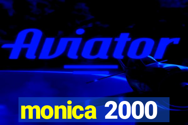 monica 2000