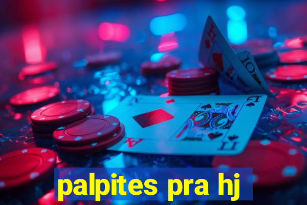 palpites pra hj