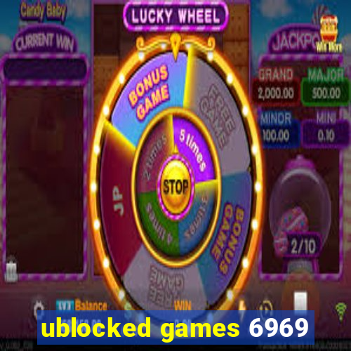 ublocked games 6969