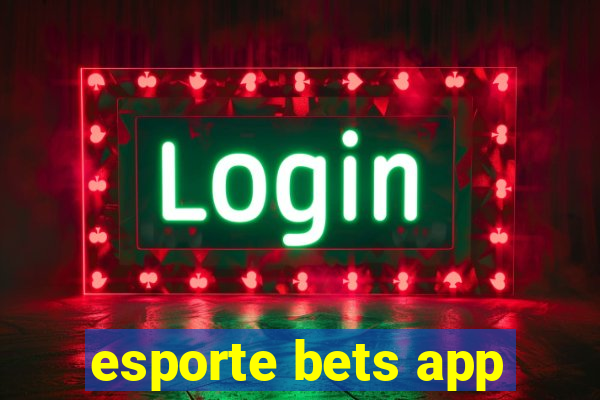 esporte bets app