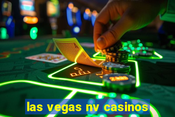 las vegas nv casinos