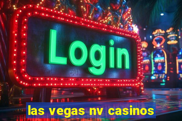 las vegas nv casinos