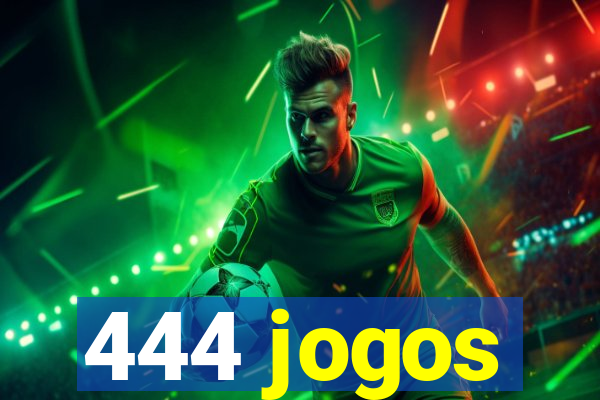 444 jogos