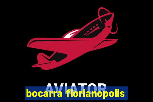 bocarra florianopolis