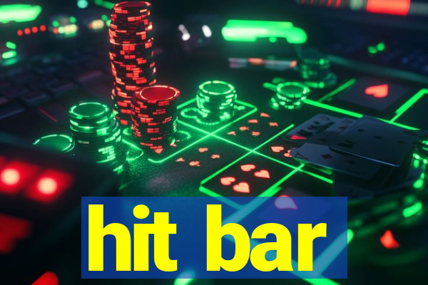 hit bar