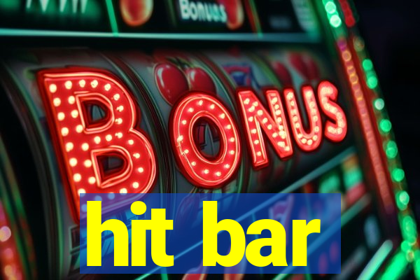 hit bar