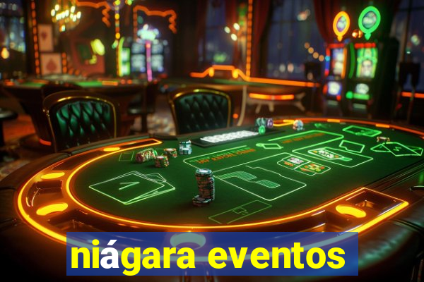 niágara eventos