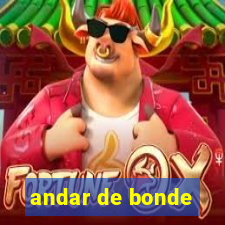 andar de bonde