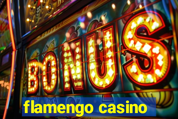 flamengo casino