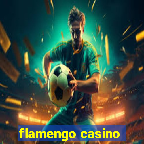 flamengo casino