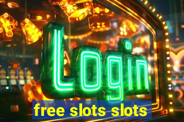 free slots slots