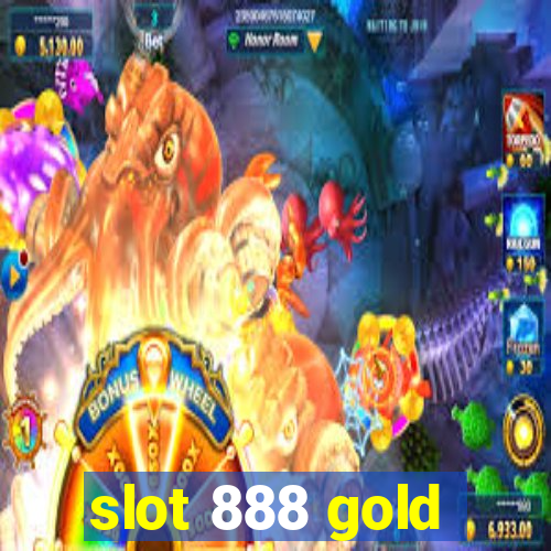 slot 888 gold