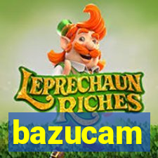 bazucam