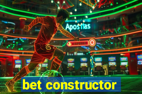 bet constructor